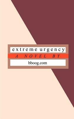 Extreme Urgency - Bboog.com - cover