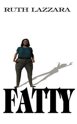 Fatty... - Ruth Lazzara - cover