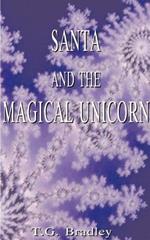 Santa and the Magical Unicorn: A Christmas Fantasy
