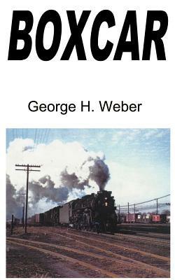 Boxcar - George H. Weber - cover