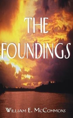 The Foundings, The - William E. McCommons - cover