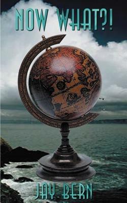 "Now What?!" - Jay Bern - cover