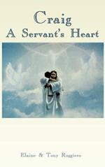 Craig: A Servant's Heart