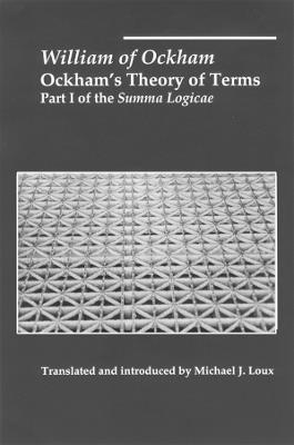 Ockham`s Theory of Terms - Part I of the Summa Logicae - William Ockham - cover