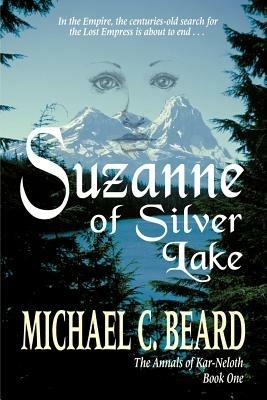 Suzanne of Silver Lake - Michael C Beard - cover