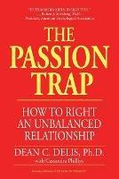 The Passion Trap: Where is Your Relationship Going?