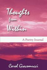 Thoughts from Within: A Poetry Journal