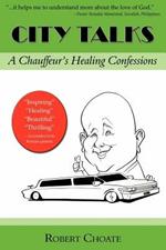 City Talks: A Chauffeur's Healing Confessions
