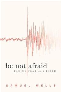 Be Not Afraid - S Wells - cover