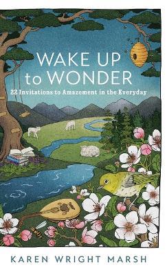 Wake Up to Wonder - Karen Wright Marsh - cover
