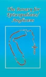 Rosary for Episcopalians/Anglicans