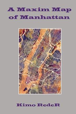 A Maxim Map of Manhattan - Kimo Reder - cover