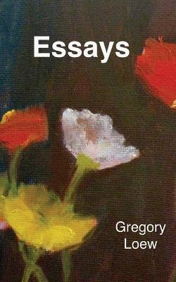 Essays - Gregory Loew - cover