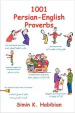 1001 Persian-English Proverbs: Learning Language & Culture Through Commonly Used Sayings, 3rd Edition