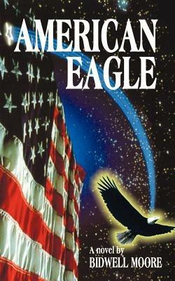 American Eagle - Bidwell Moore - cover