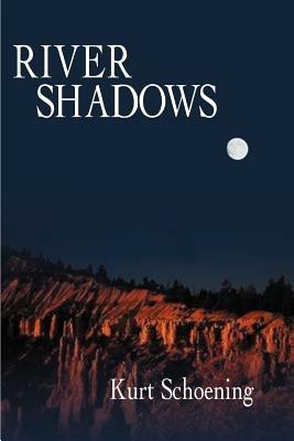 River Shadows - Kurt Schoening - cover