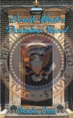 Death Under Downing Street - Nicholas Green - cover