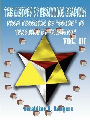 The History of Beginning Reading - Geraldine E. Rodgers - cover