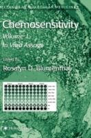 Chemosensitivity: Volume I: In Vitro Assays - cover