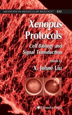 Xenopus Protocols: Cell Biology and Signal Transduction - cover