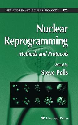 Nuclear Reprogramming: Methods and Protocols - cover