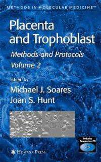 Placenta and Trophoblast: Methods and Protocols, Volume II - cover