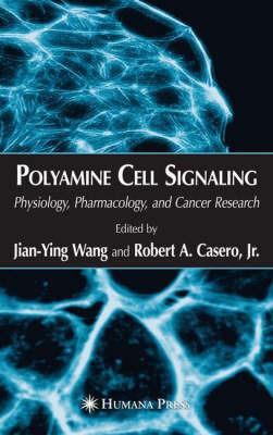 Polyamine Cell Signaling: Physiology, Pharmacology, and Cancer Research - cover