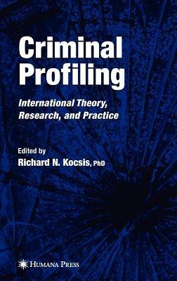 Criminal Profiling: International Theory, Research, and Practice - cover