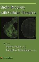 Stroke Recovery with Cellular Therapies - cover