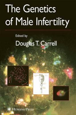 The Genetics of Male Infertility - cover