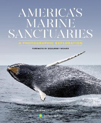 America'S Marine Sanctuaries: A Photographic Exploration - National Marine Sanctuary Foundation - cover