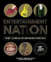 Entetainment Nation: How Music, Television, Film, Sports, and Theater Shaped the United States Featuring Iconic Smithsonian Collections - cover