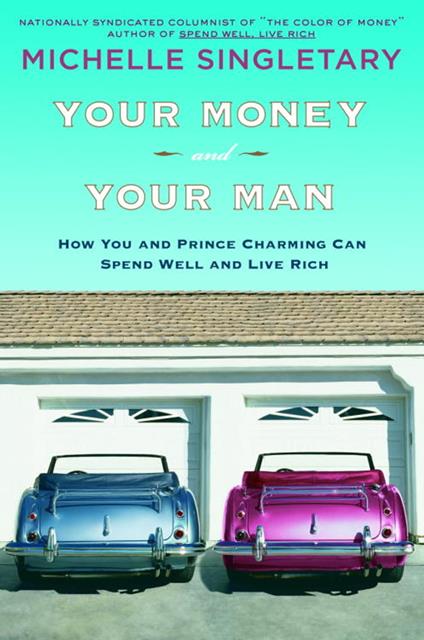 Your Money and Your Man