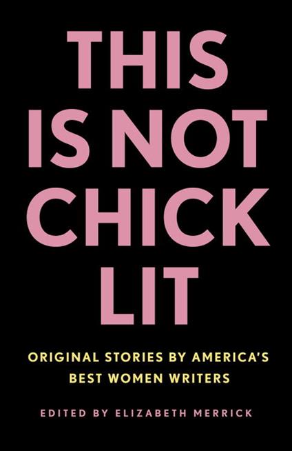 This Is Not Chick Lit