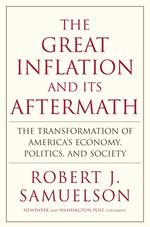 The Great Inflation and Its Aftermath
