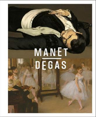 Manet/Degas - Stephan Wolohojian,Ashley Dunn - cover