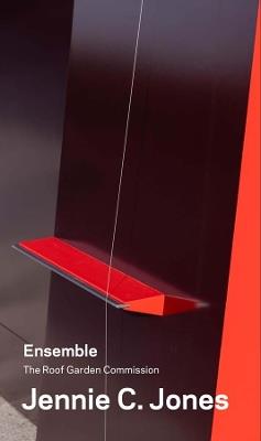 Jennie C. Jones: Ensemble: The Roof Garden Commission - Lauren Rosati,Glenn Ligon - cover
