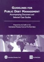Guidelines for Public Debt Management  Accompanying Document and Selected Case Studies - International Monetary Fund - cover