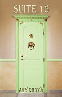 Suite 16 - Jay Dubya - cover