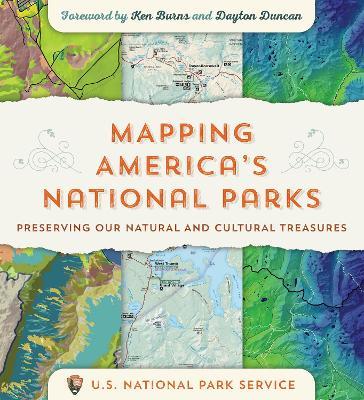 Mapping America's National Parks: Preserving Our Natural and Cultural Treasures - cover