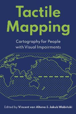 Tactile Mapping: Cartography for People with Visual Impairments - cover