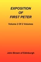 Exposition of First Peter, Volume 2 of 2 - John Brown of Edinburgh - cover