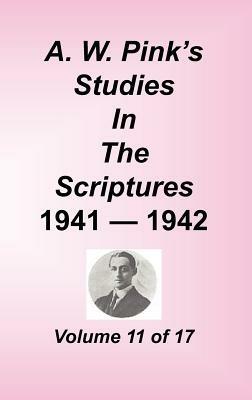 A. W. Pink's Studies in the Scriptures, Volume 11 - Arthur W Pink - cover