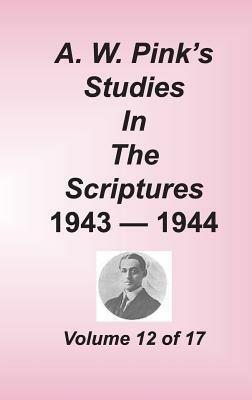 A. W. Pink's Studies in the Scriptures, Volume 12 - Arthur W Pink - cover