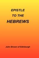 Epistle to the Hebrews - John Brown - cover