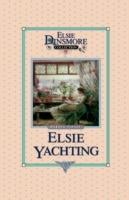 Elsie Yachting with the Raymonds, Book 16 - Martha Finley - cover