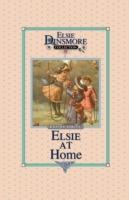 Elsie at Home, Book 22 - Martha Finley - cover