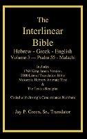 Interlinear Hebrew Greek English Bible-PR-FL/OE/KJ Volume 4 Psalm 55-Malachi - Jay Patrick Green - cover