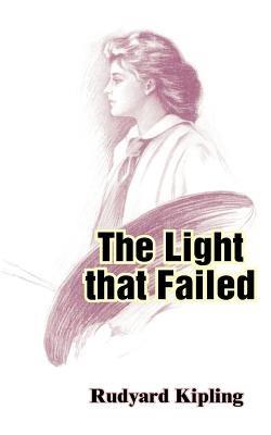 The Light That Failed - Rudyard Kipling - cover