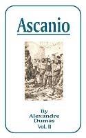 Ascanio: Vol. II - Alexandre Dumas - cover